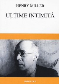 Ultime intimit&agrave;