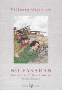 No pasarán. Una storia di Max Fridman