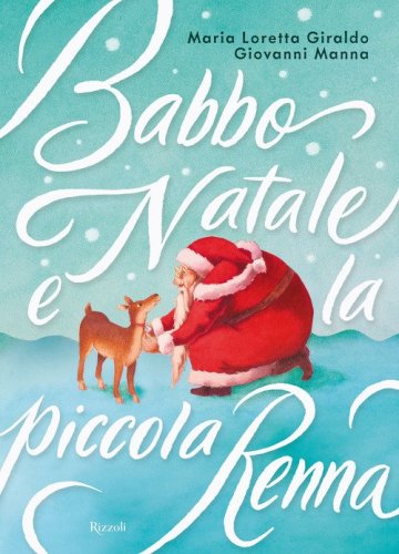 Babbo Natale e la piccola renna