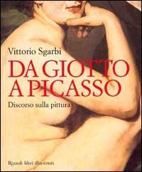 Da Giotto a Picasso - Discorso sulla pittura