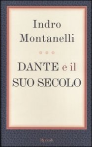 Dante e il suo secolo