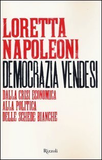Democrazia vendesi. Dalla crisi economica alla politica delle schede bianche
