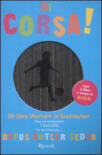 Di corsa! Un libro illustrato in scanimation