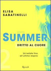 Dritto al cuore. Summer