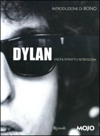 Dylan - Visioni, ritratti e retroscena