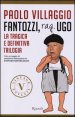 Fantozzi, Rag - Ugo. La tragica e definitiva trilogia