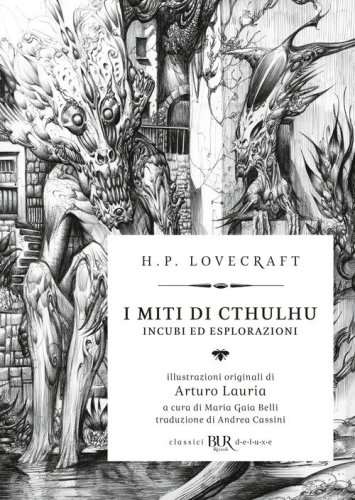 I miti di Cthulhu. Incubi ed esplorazioni