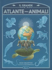 Il grande atlante degli animali