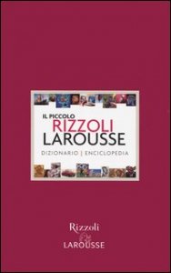 Il Piccolo Rizzoli Larousse Dizionario Encicl