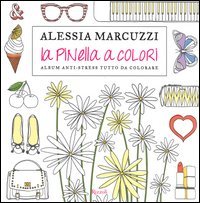 La Pinella a colori. Album anti-stress tutto da colorare