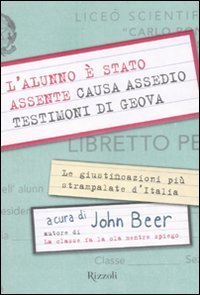L'alunno &egrave; stato assente causa assedio testimoni di Geova