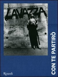 Lavazza - Con te partir&ograve;. 20 anni, 240 mesi, 170 immagini