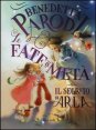 Le fate a met&agrave; e il segreto di Arla
