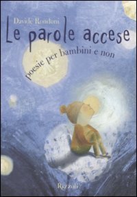 Le parole accese - Poesie per bambini e non