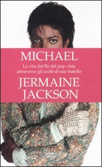 Michael - La vita del re del pop vista attraverso gli occhi di suo fratello