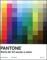Pantone - Storia del XX secolo a colori