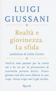 Realt&agrave; e giovinezza. La sfida
