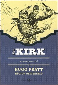 Rinnegato. Sgt. Kirk