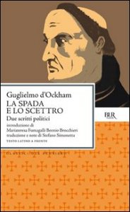 La spada e Lo scettro. Due scritti politici. Testo latino a fronte