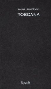 Toscana - Guide chat@win. Con cartina