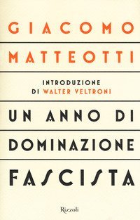 Un anno di dominazione fascista
