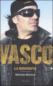 Vasco - La biografia