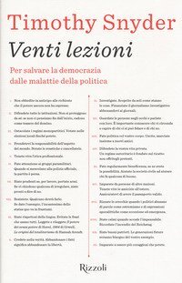 Venti lezioni. Per salvare la democrazia dalle malattie della politica