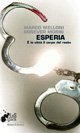 Esperia - È la città il corpo del reato