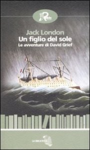 Un figlio del sole - Le avventure di David Grief