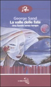 La valle delle fate - Una favola senza tempo