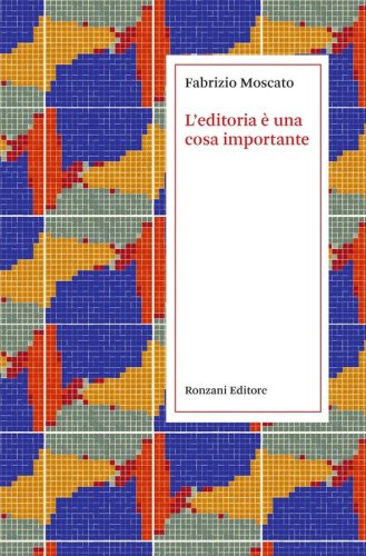 L'editoria &egrave; una cosa importante
