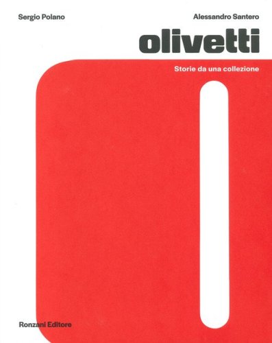 Olivetti. Storie da una collezione