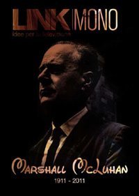 Link. Idee per la televisione. Mono. &laquo;Marshall McLuhan&raquo;