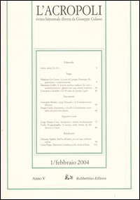 L'acropoli (2004). Vol. 1