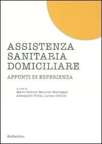 Assistenza sanitaria domiciliare - Appunti di esperienza