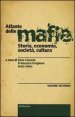 Atlante delle mafie. Storia, economia, societ&agrave;, cultura. Vol. 2