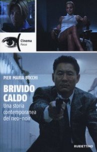 Brivido caldo. Una storia contemporanea del neo-noir