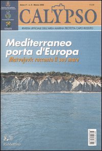 Calypso - Rivista ufficiale dell'area marina protetta Capo Rizzuto (2006). Vol. 8