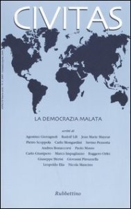Civitas (2005). Vol. 1: La democrazia malata. - La democrazia malata