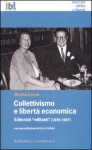 Collettivismo e libert&agrave; economica