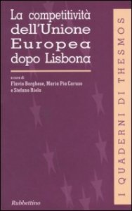 La competitivit&agrave; dell'Unione Europea dopo Lisbona