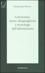 Conoscenza, nuove disuguaglianze e tecnologia dell'informazione
