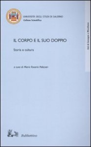 Il corpo e il suo doppio - Storia e cultura