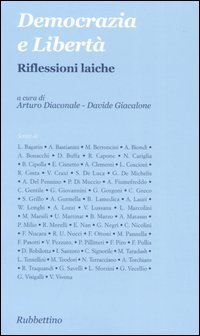 Democrazia e libert&agrave;. Riflessioni laiche