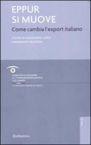 Eppur si muove. Come cambia l'export italiano