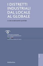 I distretti industriali dal locale al globale