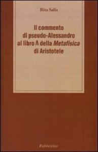 Il commento di pseudo­Alessandro al libro Lambda della «Metafisica» d i Aristotele