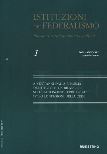 Istituzioni del federalismo. Rivista di studi giuridici e politici
