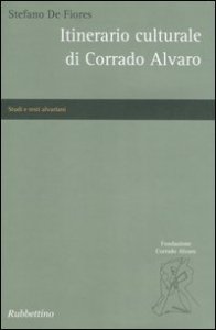 Itinerario culturale di Corrado Alvaro