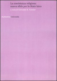 La coesistenza religiosa: xuova sfida per lo Stato laico